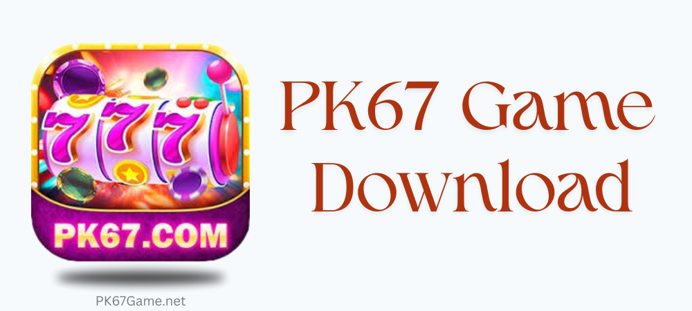 pk67 game download